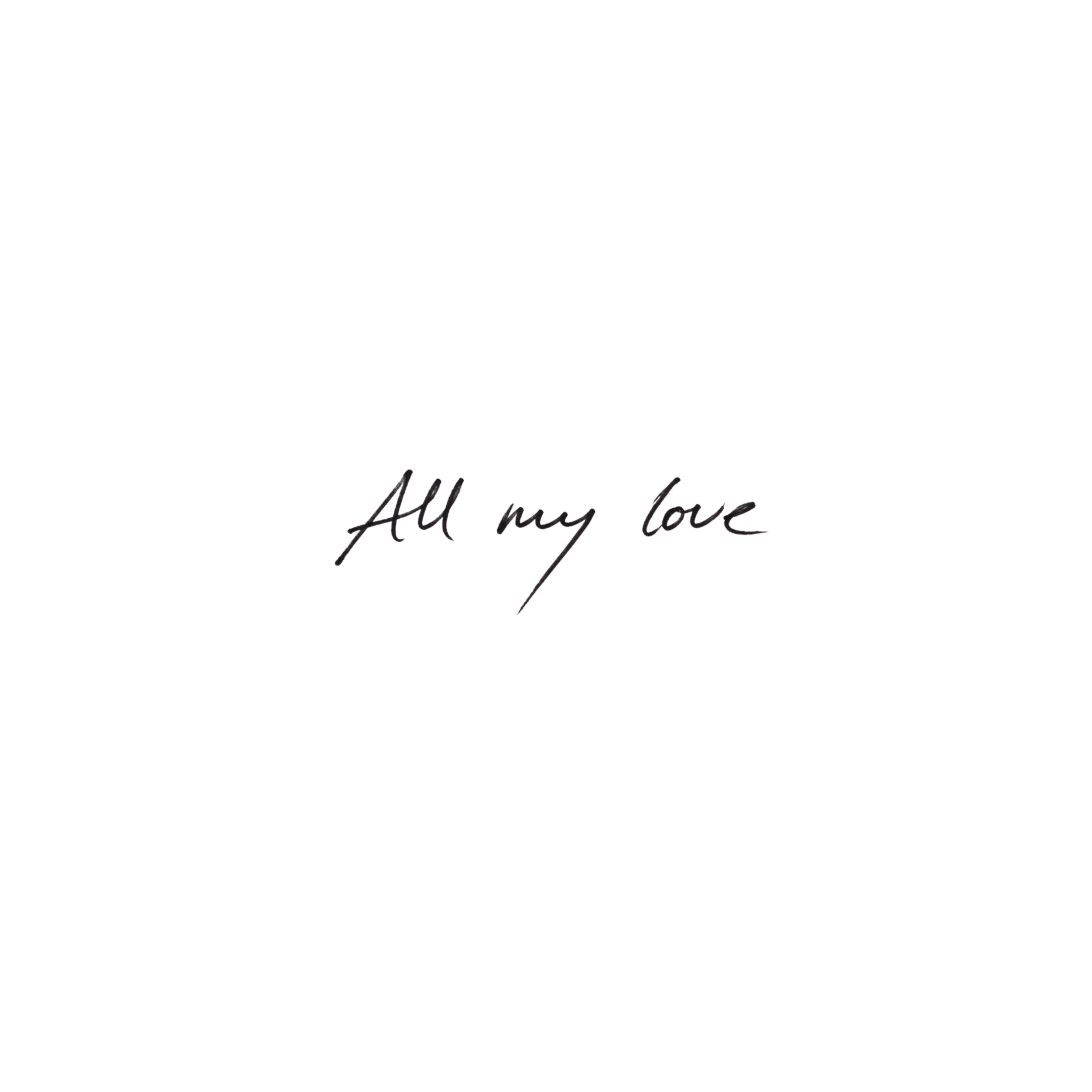 All My Love