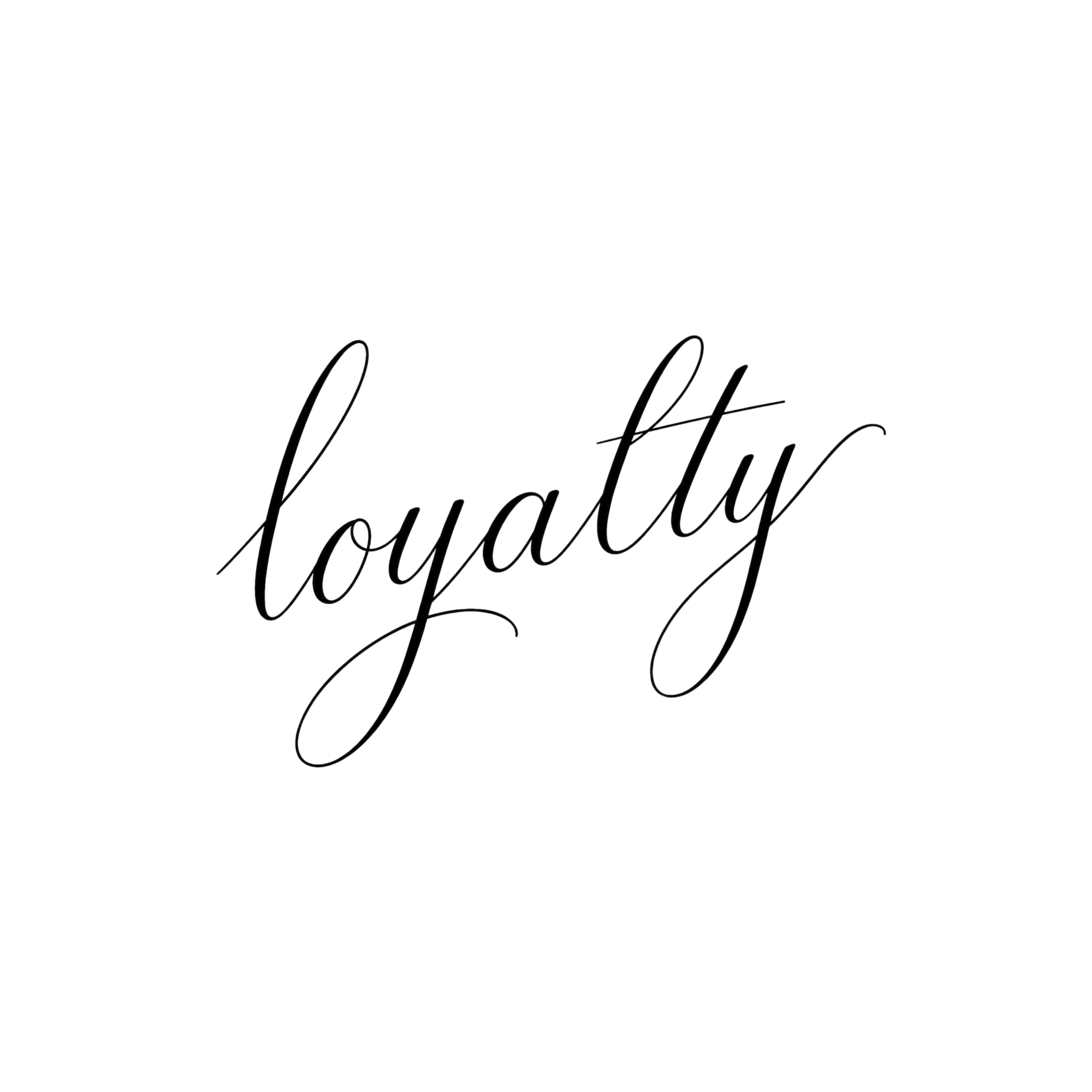 Loyalty Always