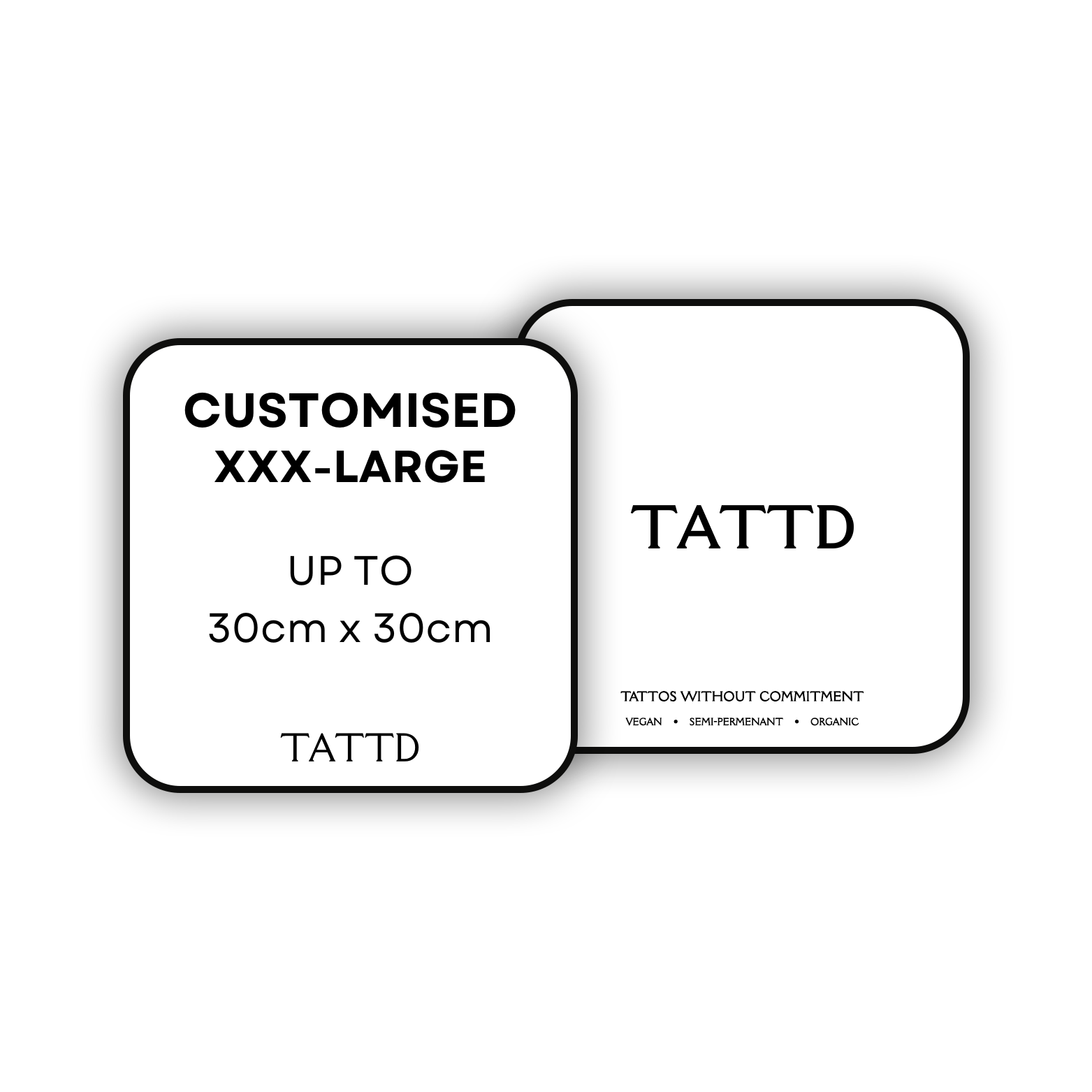 XXXL - Customised Design